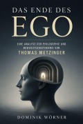 Cover-Bild zum Titel 'Das Ende des Ego' von 'Dominik Wörner'