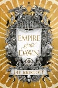 Cover-Bild zum Titel 'Empire of the Dawn' von 'Jay Kristoff'
