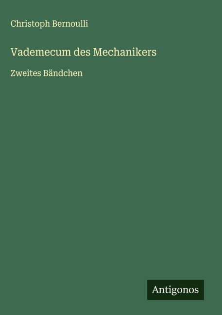 Vademecum des Mechanikers - Christoph Bernoulli
