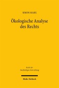 Cover-Bild zum Titel 'Ökologische Analyse des Rechts' von 'Simon Marx'