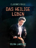Cover-Bild zum Titel 'Das heilige Leben' von 'Selma Lagerlöf'
