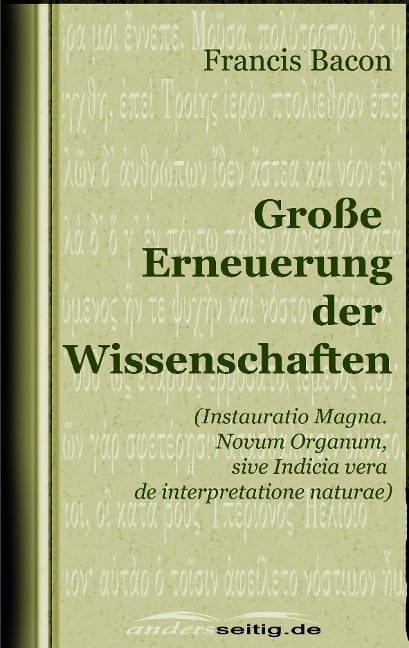 Große Erneuerung der Wissenschaften - Francis Bacon