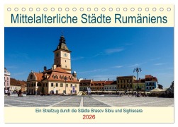 Cover-Bild zum Titel 'Mittelalterliche Städte Rumäniens (Tischkalender 2026 DIN A5 quer), CALVENDO Monatskalender' von 'Roland Brack'