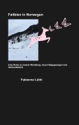 Cover-Bild zum Titel 'Faitbien in Norwegen' von 'Fabienne Lüthi'