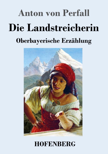 Die Landstreicherin - Anton von Perfall