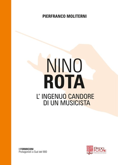 Nino Rota. L'ingenuo candore di un musicista - Pierfranco Moliterni