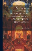 Cover-Bild zum Titel 'Breuiarium Gothicum Secundum Regulam Beatissimi Isidori Archiepiscopi Hispalensis ...' von 'Iglesia Católica'
