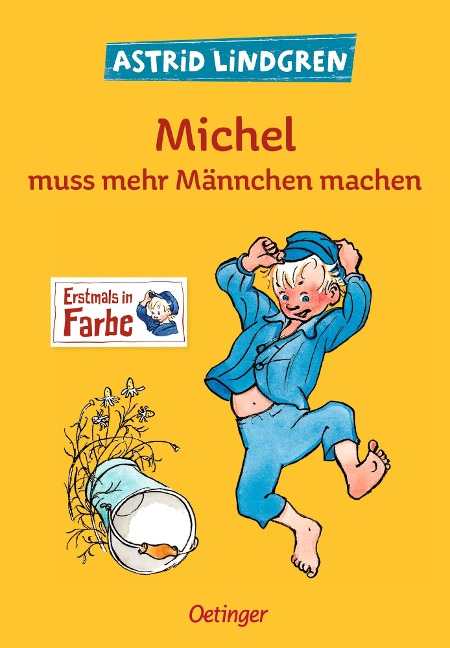 Michel muss mehr Männchen machen - Astrid Lindgren