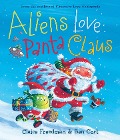 Cover-Bild zum Titel 'Aliens Love Panta Claus' von 'Claire Freedman'