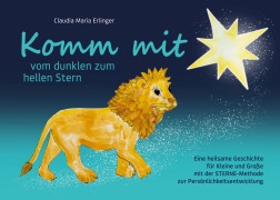 Cover-Bild zum Titel 'Komm mit vom dunklen zum hellen Stern' von 'Claudia Maria Erlinger'