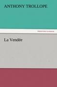La Vendée - Anthony Trollope