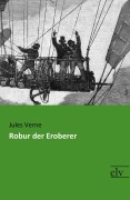 Cover-Bild zum Titel 'Robur der Eroberer' von 'Jules Verne'