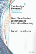 Cover-Bild zum Titel 'Short-Term Student Exchanges and Intercultural Learning' von 'Gareth Humphreys'