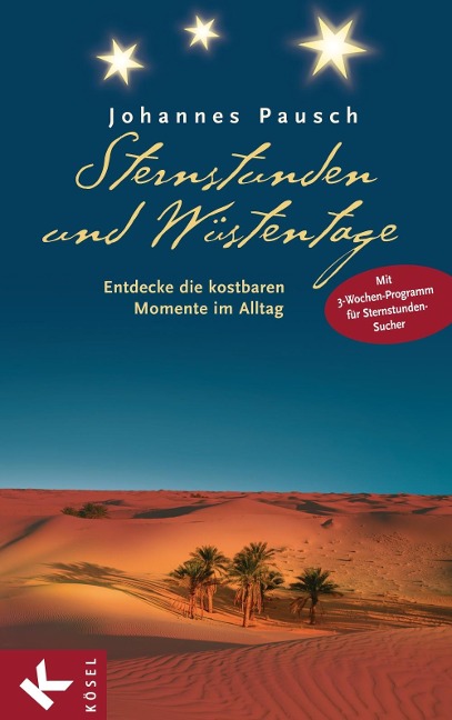 Sternstunden und Wüstentage - Johannes Pausch
