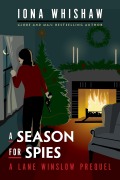 Cover-Bild zum Titel 'A Season for Spies' von 'Iona Whishaw'
