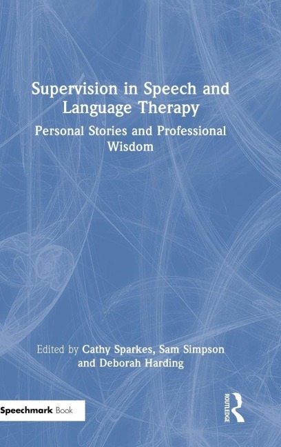 Supervision in Speech and Language Therapy - 
