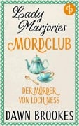 Cover-Bild zum Titel 'Der Mörder von Loch Ness' von 'Dawn Brookes'