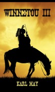 Cover-Bild zum Titel 'Winnetou III' von 'Karl May'
