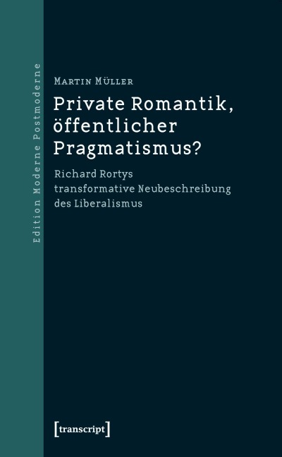 Private Romantik, öffentlicher Pragmatismus? - Martin Müller
