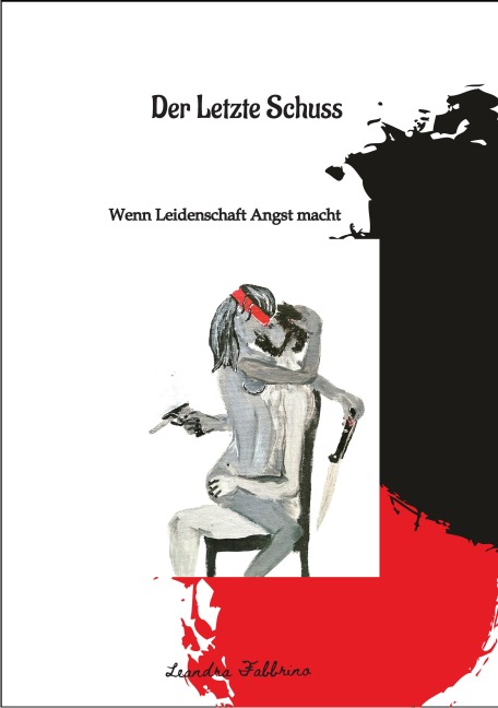 Der Letzte Schuss - Leandra Fabbrino