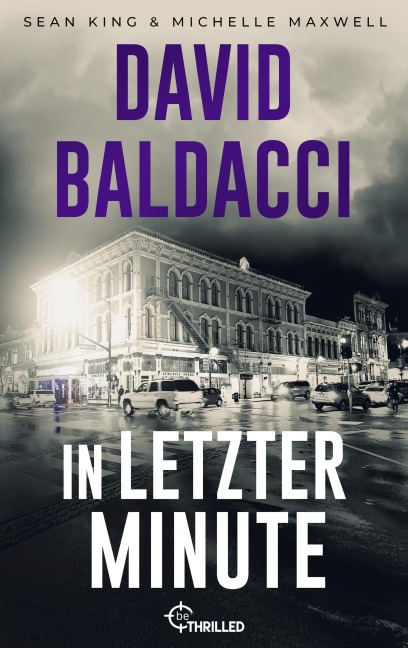 In letzter Minute - David Baldacci