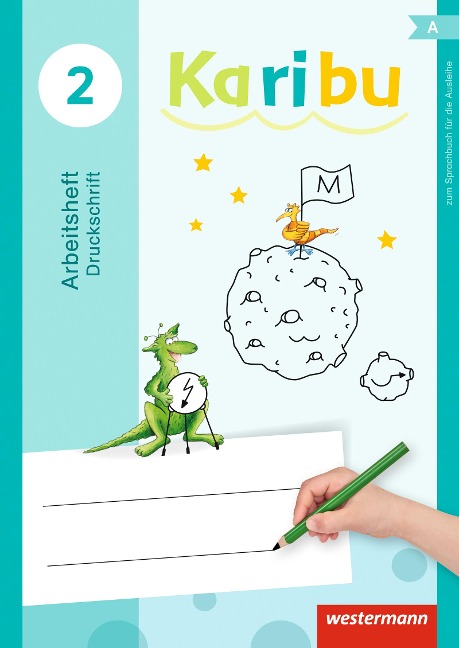 Karibu 2. Arbeitsheft. Druckschrift