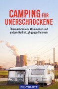 Cover-Bild zum Titel 'Camping für Unerschrockene' von 'Jens Bey'