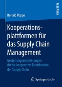 Cover-Bild zum Titel 'Kooperationsplattformen für das Supply Chain Management' von 'Ronald Poppe'