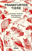Cover-Bild zum Titel 'Frankfurter Tiere' von 'Marie Parakenings'