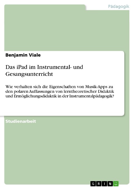 Das iPad im Instrumental- und Gesangsunterricht - Benjamin Viale