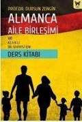 Almanca Aile Birlesimi ve A.1.1 - A.1.2 Dil Seviyesi Icin Ders Kitabi - Dursun Zengin