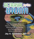 Cover-Bild zum Titel 'Betrayal by the Brain' von 'Jay Goldstein'
