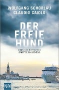 Cover-Bild zum Titel 'Der freie Hund' von 'Wolfgang Schorlau, Claudio Caiolo'