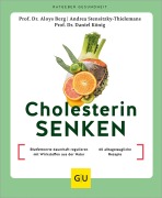 Cover-Bild zum Titel 'Cholesterin senken' von 'Aloys Berg, Daniel König, Andrea Stensitzky-Thielemans'