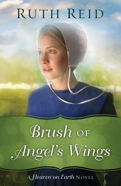 Brush of Angel's Wings - Ruth Reid