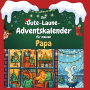 Cover-Bild zum Titel 'Der Gute-Laune-Adventskalender für meinen Papa' von 'Lina Koch'