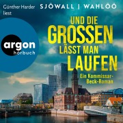 Cover-Bild zum Titel 'Und die Großen lässt man laufen: Ein Kommissar-Beck-Roman' von 'Maj Sjöwall, Per Wahlöö'