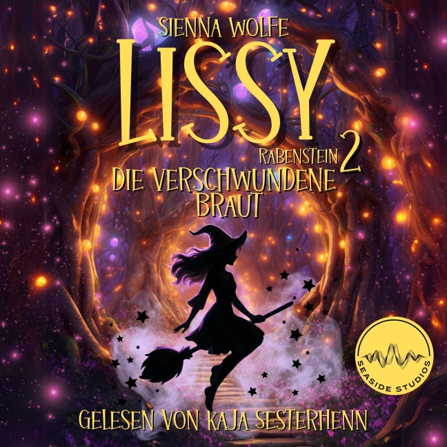 Lissy Rabenstein: Die verschwundene Braut - Sienna Wolfe