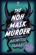 Cover-Bild zum Titel 'The Noh Mask Murder' von 'Akimitsu Takagi'