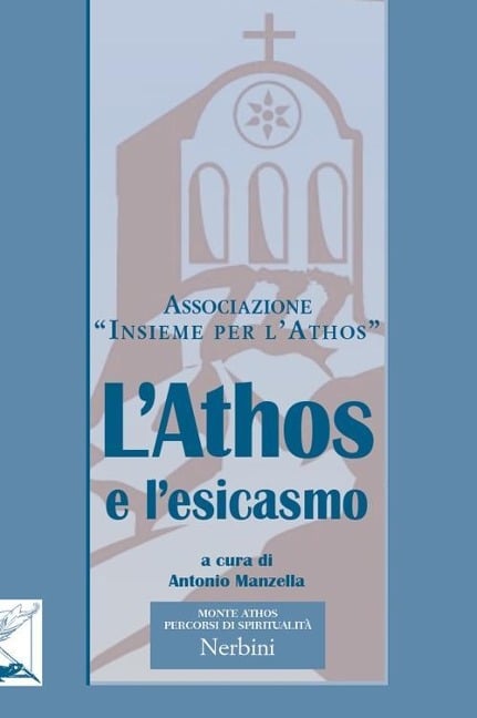 L' Athos e l'esicasmo - 