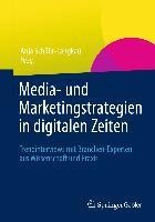 Media- und Marketingstrategien in digitalen Zeiten - 