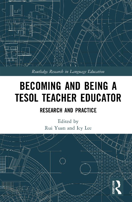 Becoming and Being a TESOL Teacher Educator - 