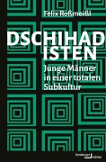 Dschihadisten - Felix Roßmeißl