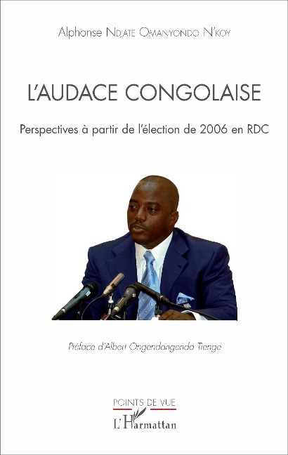 L'audace congolaise - Ndjate Omanyondo N'Koy