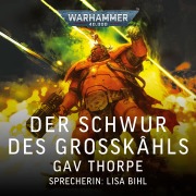 Cover-Bild zum Titel 'Warhammer 40.000: Der Schwur des Großkâhls' von 'Gav Thorpe'