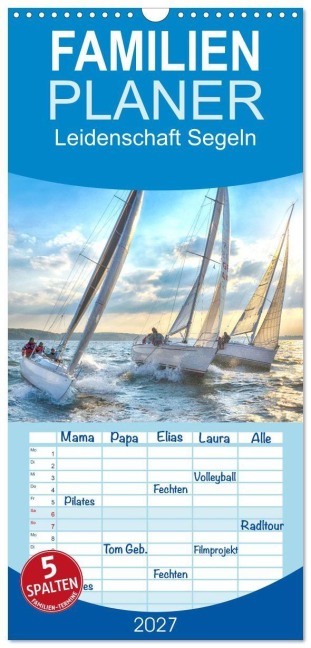 Familienplaner 2027 - Leidenschaft Segeln mit 5 Spalten (Wandkalender, 21 x 45 cm) CALVENDO - Irk Boockhoff