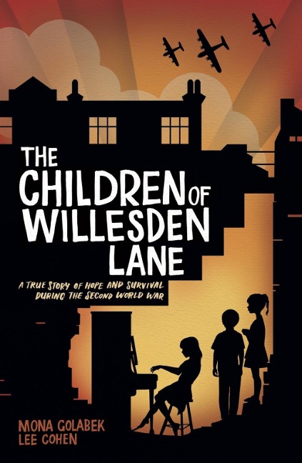 The Children of Willesden Lane - Mona Golabek, Lee Cohen