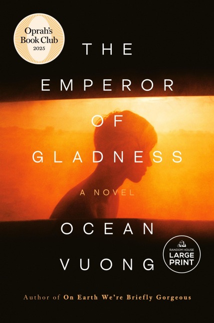 The Emperor of Gladness - Ocean Vuong
