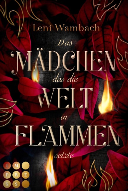 Das Mädchen, das die Welt in Flammen setzte - Leni Wambach
