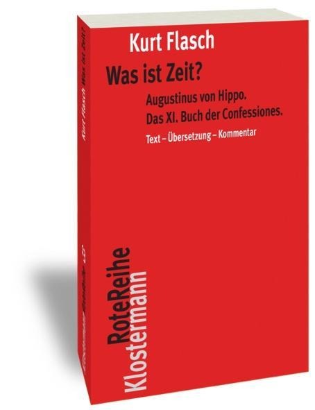 Was ist Zeit? - Kurt Flasch